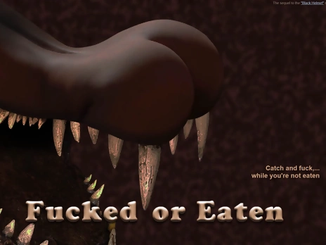 Fucked or Eaten
