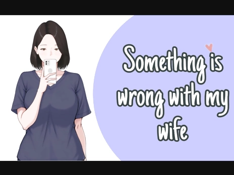 Something Is Wrong with My Wife v1.0 Explicit