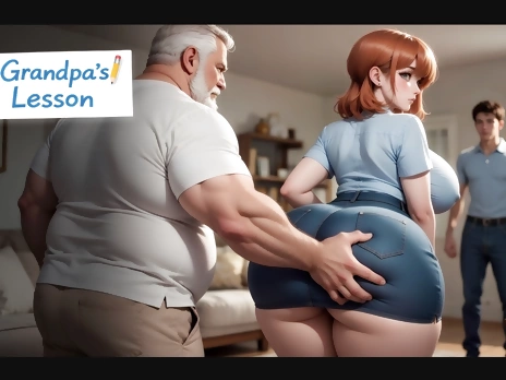 Grandpa's Lessons Chapter 1
