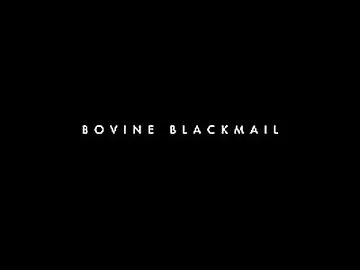 Bovine Blackmail - Naughty Machinima