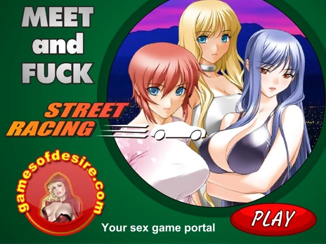 Meet & Fuck Street Racing