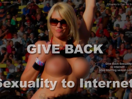 Give Back Sexuality to Internet!