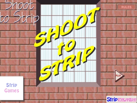 Shoot to Disrobe