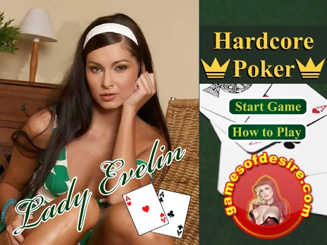 Hardcore Poker Lady Evelin