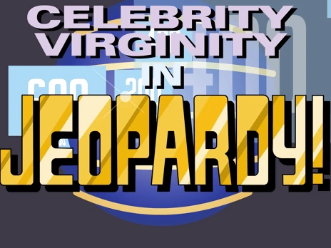 Celeb Virginity In Jeopardy