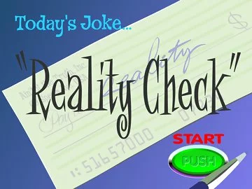 Reality check