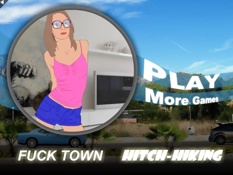 Fucktown: Hitch-Hiking
